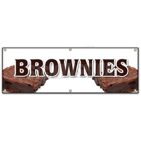 BROWNIES BANNER SIGN bakery chewy warm homemade best chocolate blondies